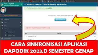 CARA SINKRONISASI APLIKASI DAPODIK 2023D SEMESTER GENAP YANG BENAR [upl. by Corrianne]