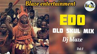 Edo  Benin old school music mix 70s80s90sDJ BLAZE ITALY ft Robinson imadeohenhenOsulamp3 [upl. by Malaspina]