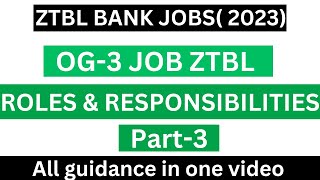 ZTBLOG3 RESPONSIBILITIES amp ROLE ztbl og 3 jobs 2023ztbl og 3 job descriptionguidancetips [upl. by Eibrad]