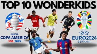 Top 10 Wonderkids of Copa America and Euro 2024 [upl. by Gilpin]