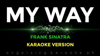 MY WAY Frank Sinatra  Karaoke Version [upl. by Enialehs]