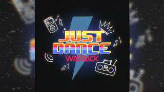 Wasback  Just Dance halfanimated [upl. by Naellij89]