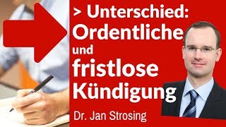 ✔ Ordentliche Kündigung  Fristlose Kündigung ► Wo ist der Unterschied [upl. by Ldnek]