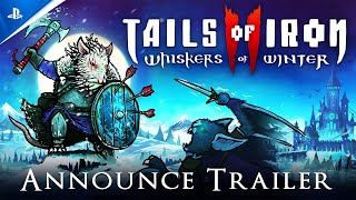 Tails of Iron 2 Whiskers of Winter  Announcement Trailer  PS5 amp PS4 Games [upl. by Yelssew398]