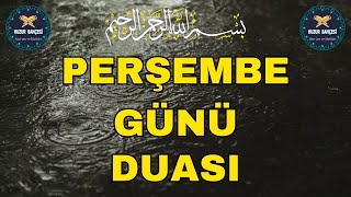 Perşembe Günü Duası  Hüznümüzü Ve Kederimizi Gider Allahım AMİN [upl. by Ocire]