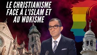 Christianisme en France  Face à lAthéisme lIslam et le Wokisme [upl. by Pasadis]