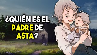 ¿QUIÉN ES EL PADRE DE ASTA  BLACK CLOVER [upl. by Robillard]