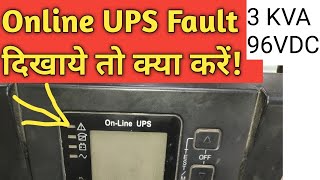 Online UPS Fault दिखाये तो क्या करें  Fault Indication ठीक करें Faultrepaircontinue beep [upl. by Raddie]