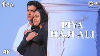 Piya Haji Ali Full Video  Fiza  Hrithik Roshan amp Jaya Bachchan  A R Rahman [upl. by Mayda]