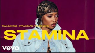 Tiwa Savage Feat Ayra Starr amp Young Jonn  Stamina Official Video Edit [upl. by Noled]