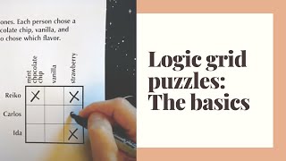 Solve Logic Grid Puzzles THE BASICS [upl. by Cartwright]