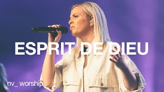 Esprit de Dieu  NV Worship [upl. by Xed]