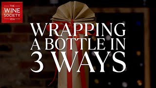 How to wrap a wine bottle in 3 different ways [upl. by Zanas88]