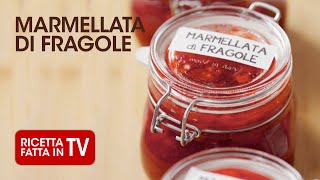 Come fare la MARMELLATA DI FRAGOLE di Benedetta Rossi  Ricetta TV Fatto in Casa per Voi [upl. by Hsiwhem]