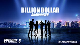 Billion Dollar Showdown  Episode 10 [upl. by Nolrah800]