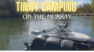 Murray River Camping tinny trip oct 24 [upl. by Rozina149]