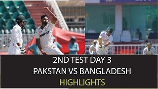 Pakistan vs Bangladesh 2nd Test Day 3 Highlights  Ban vs pak test highlights  Today highlights [upl. by Kesley]