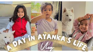 A Day in Ayankas Life  Vlog  26 months old  Growing with Ayanka  Toddler day activities [upl. by Kegan636]