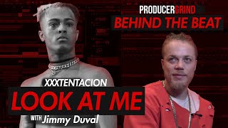 The Making of XXXTentacion quotLook At Mequot w Jimmy Duval [upl. by Veljkov]