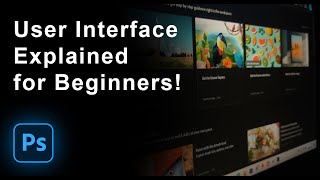 Photoshop for Beginners  Understanding the User Interface [upl. by Dotti]