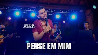 Pense em mim  Gildean Marques DVD Vem se apaixonar [upl. by Nekcarb]