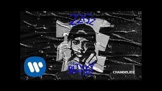 22Gz  Chandelier Official Audio [upl. by Enos]