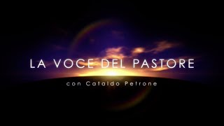 La Voce del Pastore “O VOI CHE CERCATE IL SIGNORE FATEVI ANIMO” – 19 Novembre 2024 [upl. by Ivens]