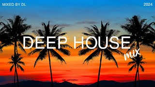 Deep House Mix 2024 Vol119  Mixed By DL Music [upl. by Coleman325]