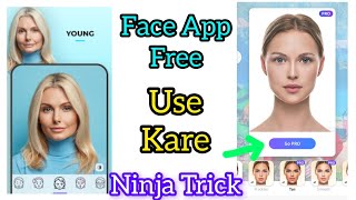 How to use face app pro version free  Face app pro free use kare  Face app pro free  face app pro [upl. by Atinomar]