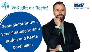 Renteninformation Versicherungsverlauf prüfen und Rente bereinigen – VdK gibt dir Recht 17 [upl. by Reiser507]