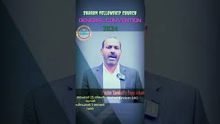 Sharon Fellowship Church General Convention 2024 Samkutty Pappachan U K Thiruvalla COnvention Sharon [upl. by Resee817]