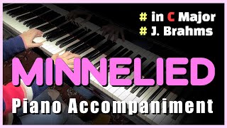 Minnelied  J Brahms Piano Accompaniment Karaoke Ver Piano MR [upl. by Eileme]