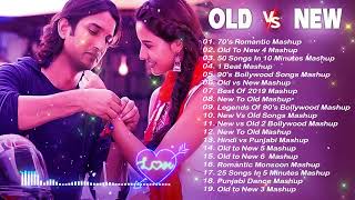 Old Vs New Bollywood Mashup Songs 2024 💝 Top Hindi Mashup Songs Playlist 💝 Romantic Hindi Mashup [upl. by Rotman]