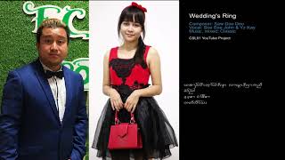 Karen new song Weddings Ring by YZK amp Soe Soe John OFFICIAL AUDIO [upl. by Ylrebmek]