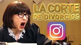 LA CORTE DE DIVORCIOS DE REDES SOCIALES [upl. by Tullusus]