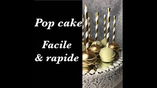 POP CAKE FACILE ET RAPIDE  HOW TO MAKE A POP CAKE [upl. by Snevets]