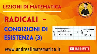 Radicali  Condizioni di esistenza 3  Andrea il Matematico [upl. by Phillis273]