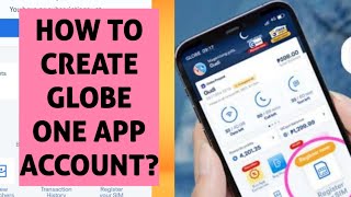 HOW TO CREATE GLOBE ONE APP ACCOUNT  HOW TO INSTALL GLOBE ONE [upl. by Lezti]