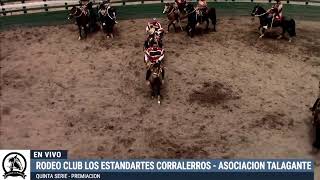 QUINTA SERIE  RODEO CLUB LOS ESTANDARTES CORRALERROS  ASOCIACION TALAGANTE [upl. by Mariel]