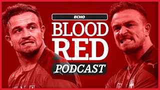 Blood Red Podcast Liverpool’s Xherdan Shaqiri Dilemma [upl. by Fia229]