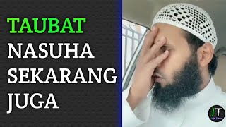 JANGAN TUNDA BERTAUBATLAH SEKARANG JUGA  Syeikh Manshur AsSalimy [upl. by Kizzee176]