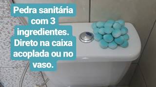 FAÇA PEDRA SANITÁRIA COM 3 INGREDIENTES DIRETO NA CAIXA ACOPLADA OU NO VASO [upl. by Crowe]