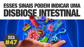 Os principais SINTOMAS de DISBIOSE INTESTINAL DICA 47 🤧😳🤕😞😡 [upl. by Huppert]