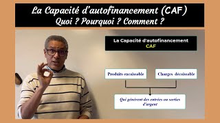 La Capacité dautofinancement CAF  Quoi  pourquoi  Comment [upl. by Orteip]