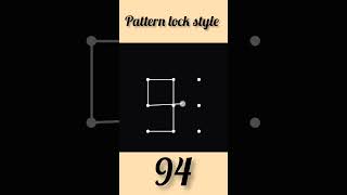 94🔏 pattern lock style pattern lock style youtubeshort video viral COMMENT YOUR NAME 📝 [upl. by Darline]