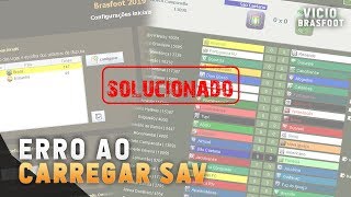 Erro ao carregar sav  Brasfoot 2019 [upl. by Alroy]