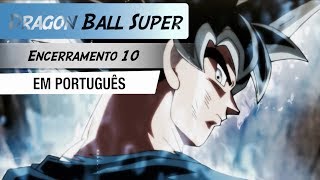 Dragon Ball Super  Encerramento 10  70cm Shihou no Madobe Versão Acústica [upl. by Nocaed]