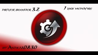 Como descrgar e instalar Driver Booster 32 con licencia 1 link Mediafire  Antrax0830 [upl. by Aerdna766]