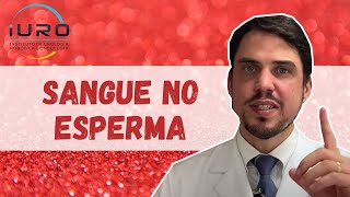 Sangue no Esperma hematospermia pode ser Câncer [upl. by Peedus]