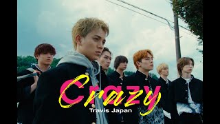 Travis Japan  Crazy Crazy Music Video [upl. by Margette32]